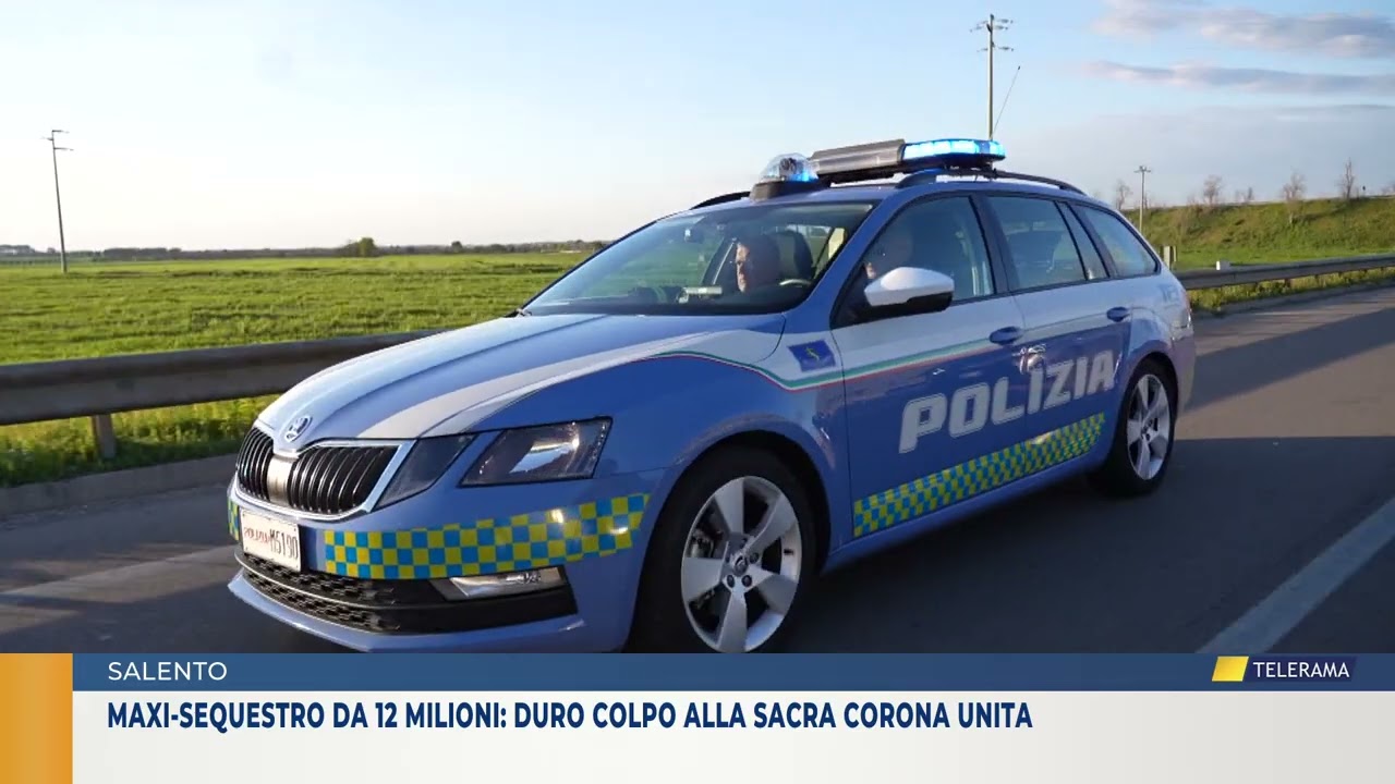 Maxi-sequestro da 12 milioni: duro colpo alla Sacra Corona Unita
