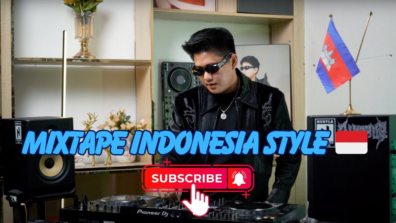 DJ HEANG - MIXTAPE INDONESIA STYLE 🇰🇭🤝🇮🇩