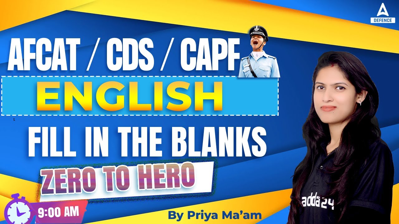 AFCAT/ CDS/ CAPF English Classes 2023 | Mega Selection AFCAT  preparation ( Fill in the blanks )