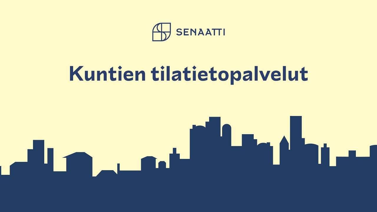Kuntien tilatietopalvelut – Senaatti