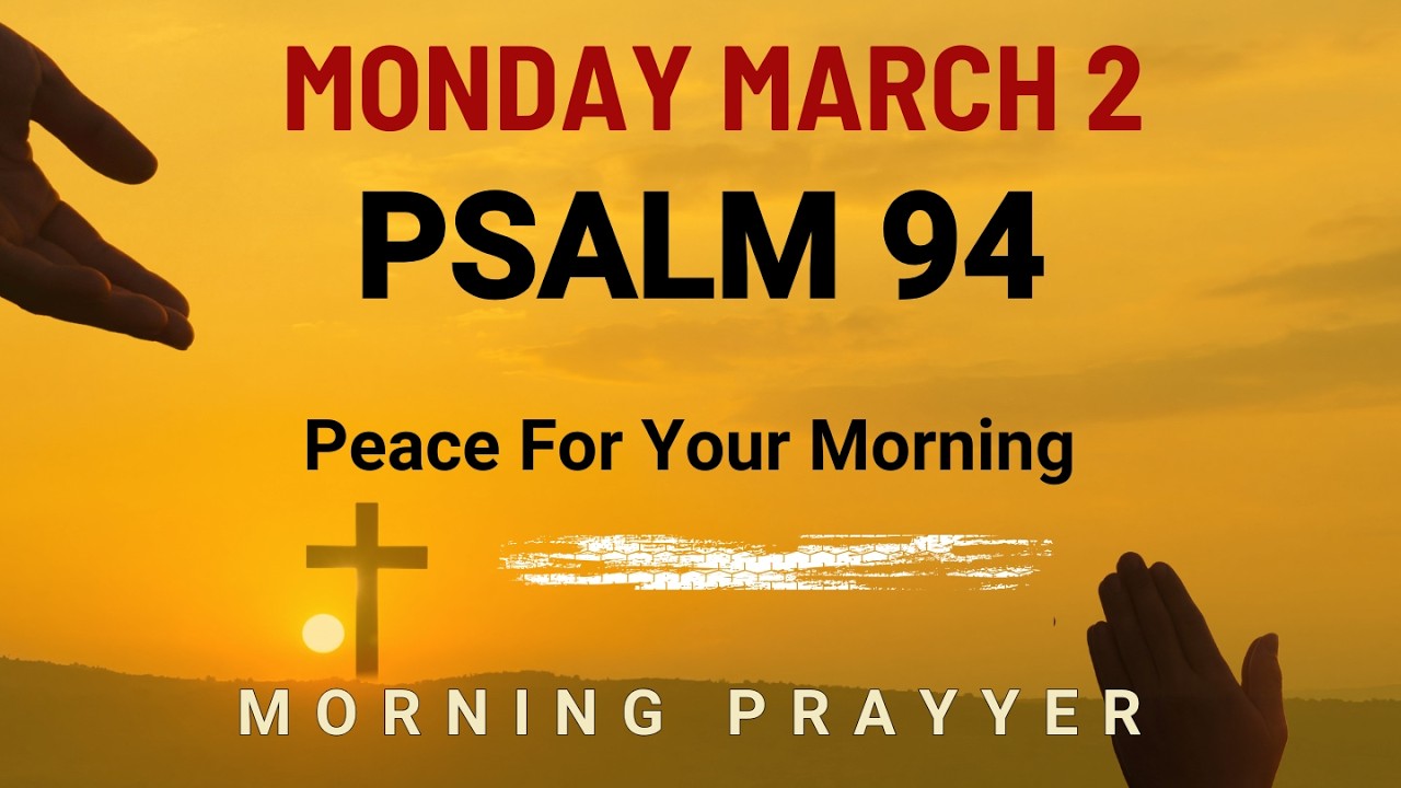 March 2 Waking with heavy thoughts Lord calm my