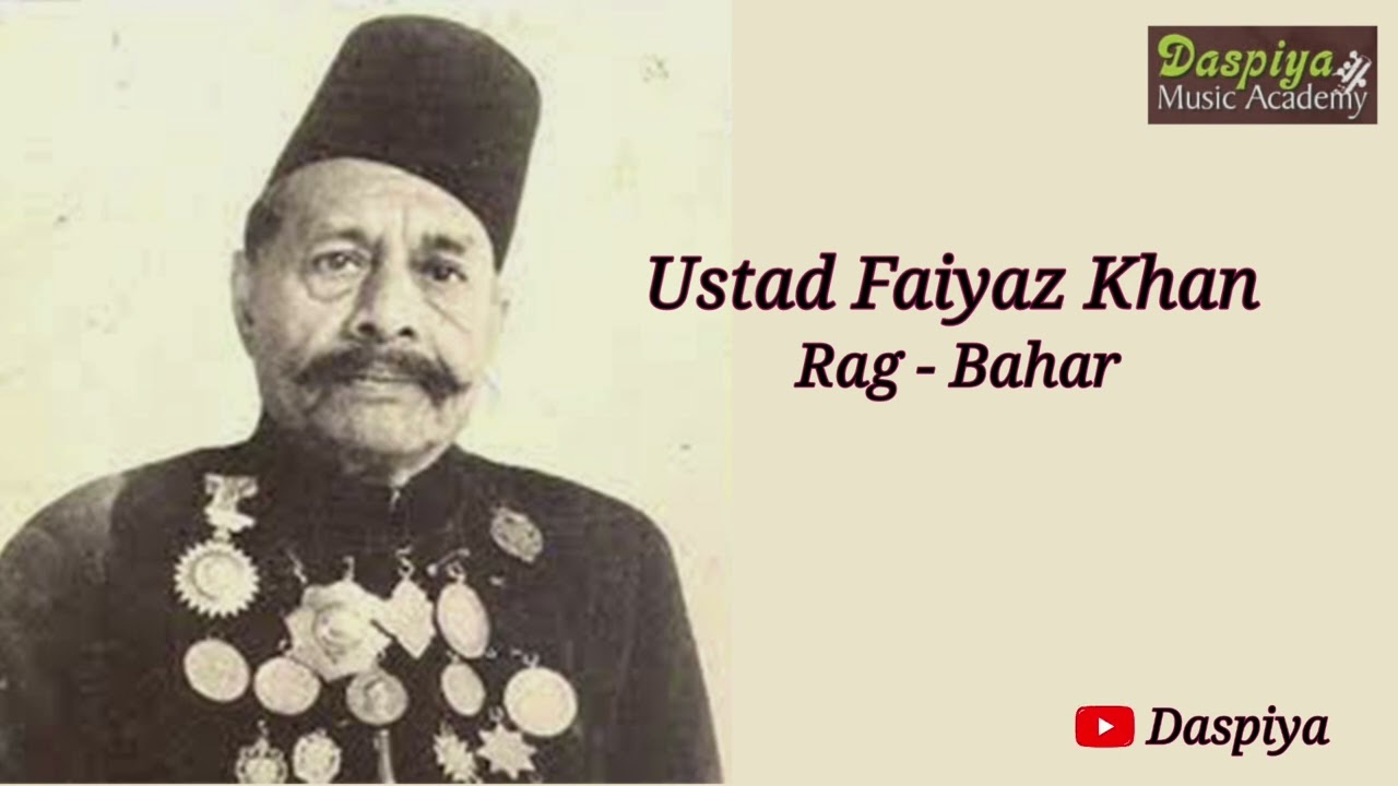 USTAD FAIYAZ KHAN | RAAG BAHAR | VOCAL RECITAL