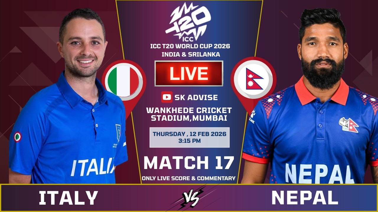 Nepal Vs Italy 17th Match Live Score And Commentary | World Cup 2026 | Nepal Vs Italy Match Score