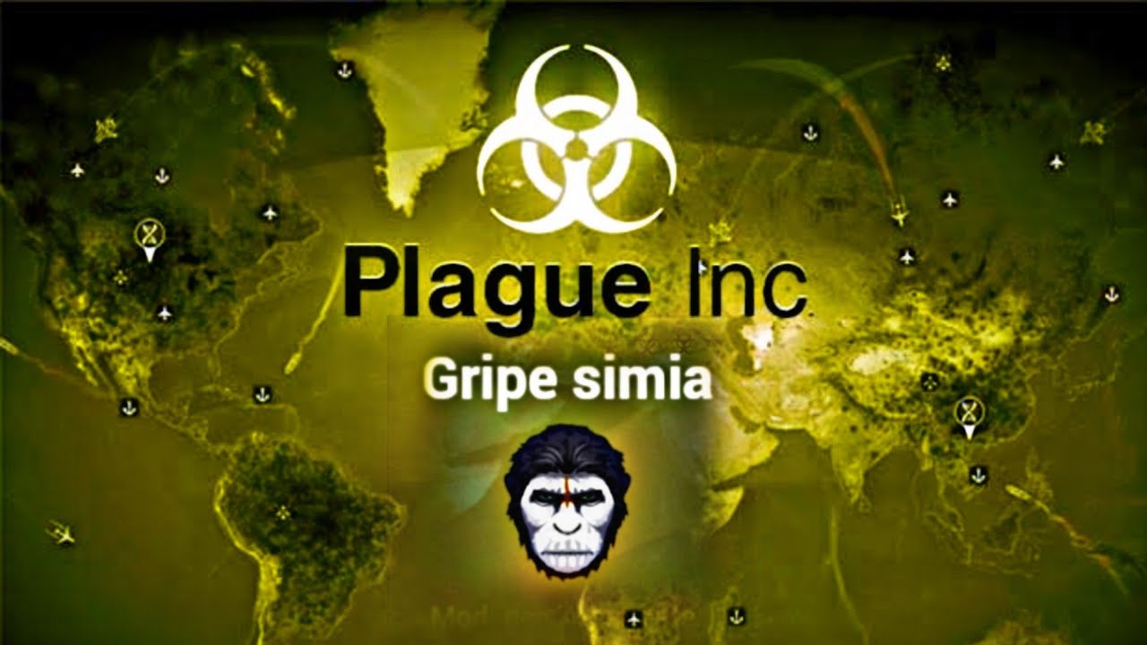 Plague INC gripe simia