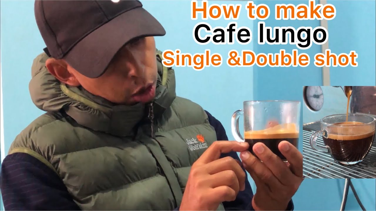 How to make Cafe lungo single & double shot