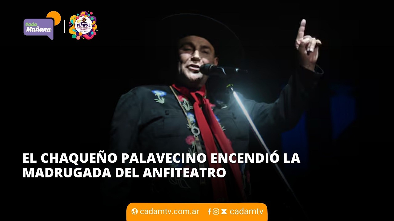EL CHAQUEÑO PALAVECINO ENCENDIÓ LA MADRUGADA DEL ANFITEATRO