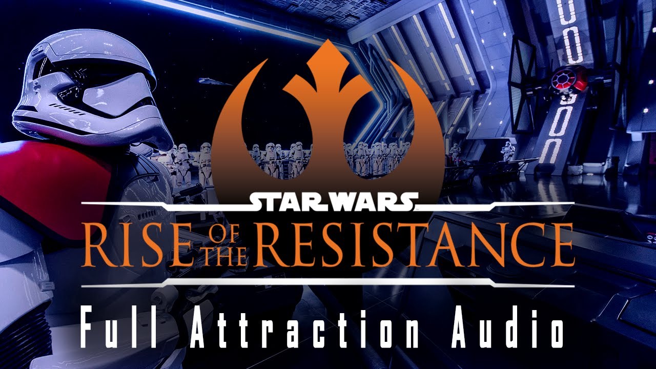 Star Wars: Rise of the Resistance - Full Attraction Audio
