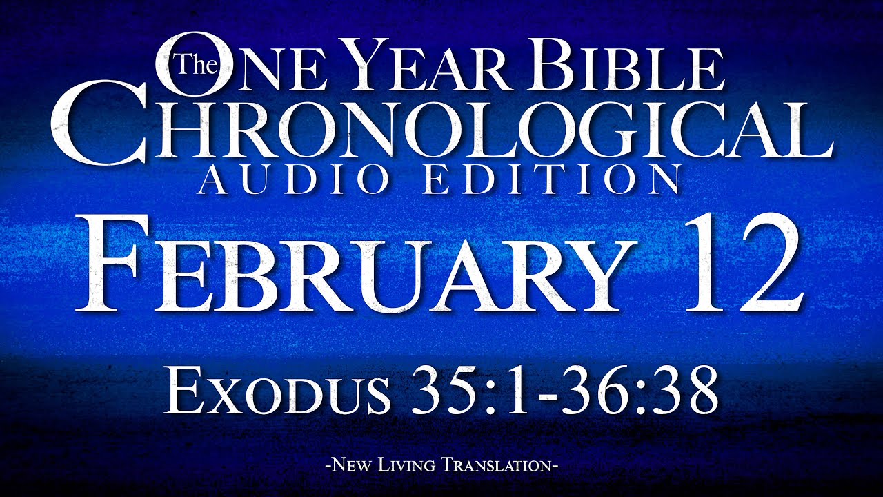 February 12 | Chronological Bible Audio Edition