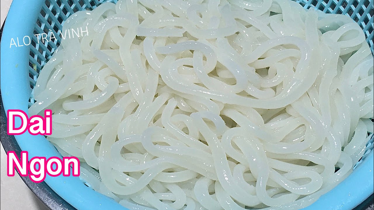 BÁNH CANH- Bí quyết làm sợi Bánh Canh kiểu mới Dai Ngon- Khô Ráo- Không dùng khuôn