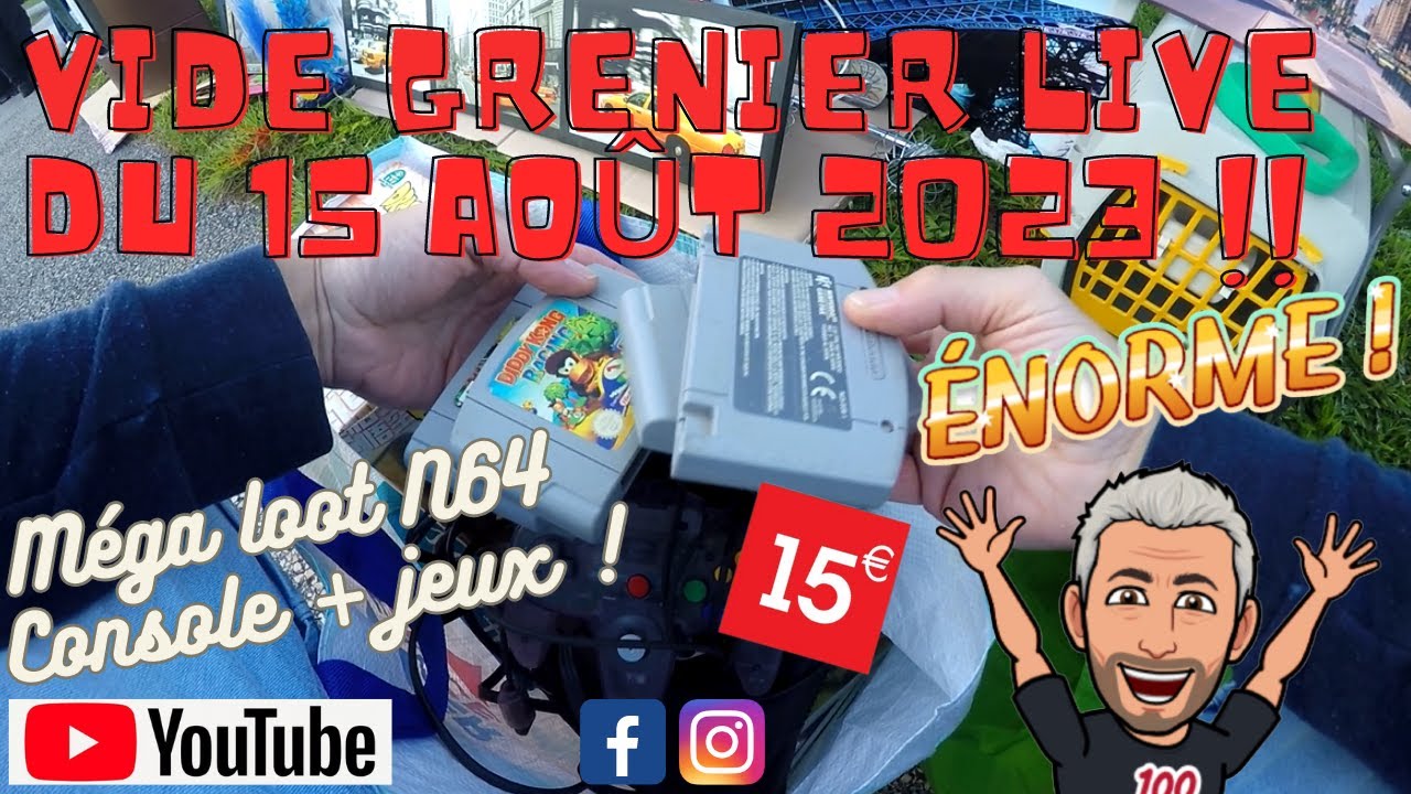 #172 - Vide Grenier Live du 15 Août 2023 !! Super loot N64 à 15€ (consoles & jeux) !! ^^