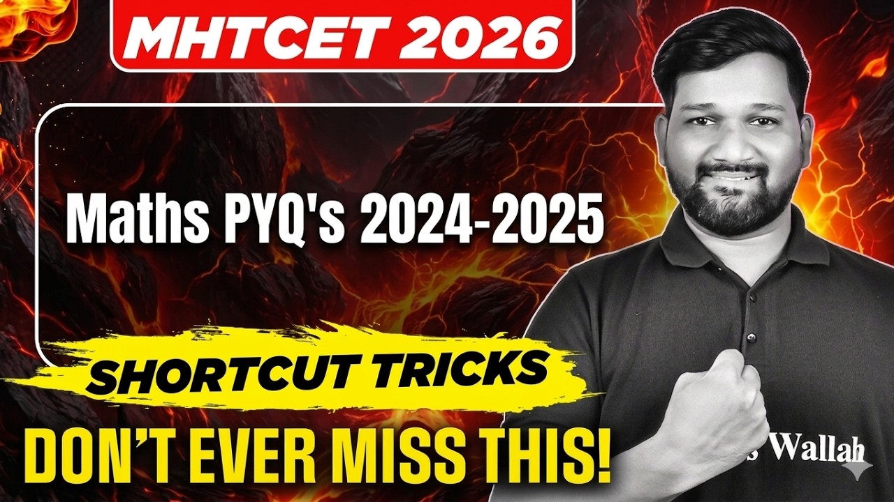 🚨 MHTCET 2026: Maths PYQ's 2024 & 2025 with MHTCET Short Tricks #mhtcet2026