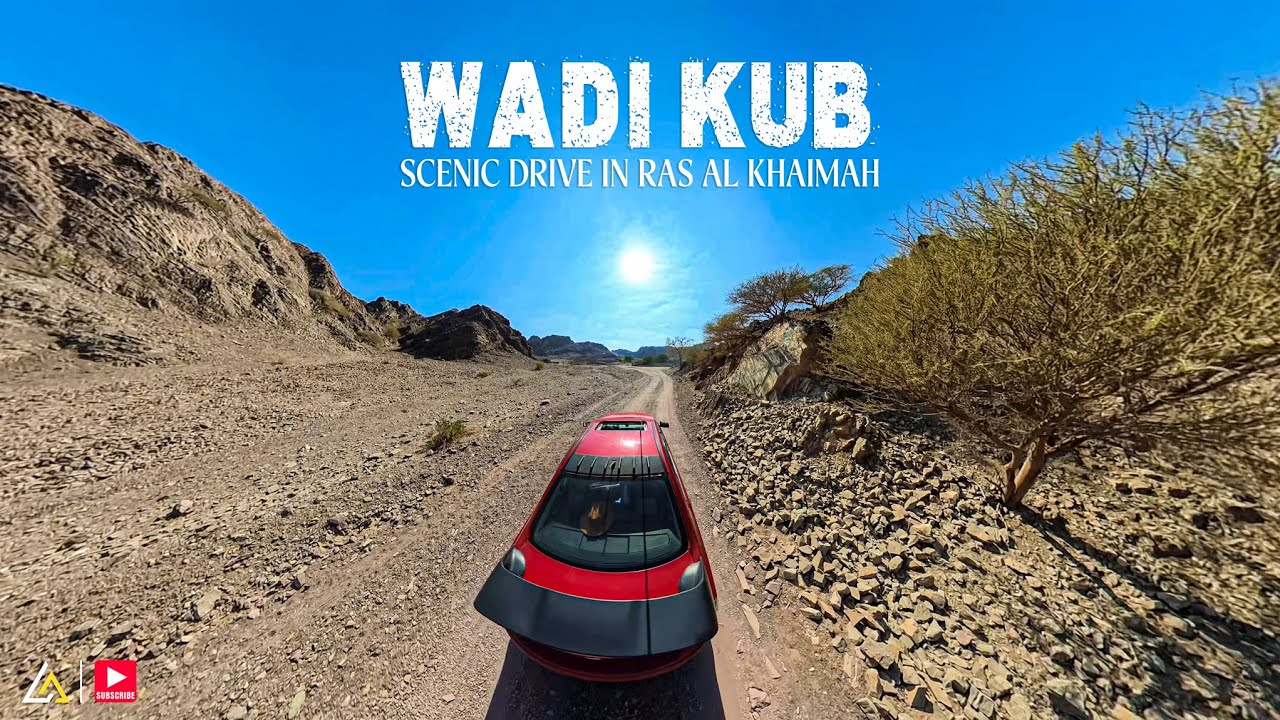 Wadi Kub | Scenic Drive in Ras Al Khaimah