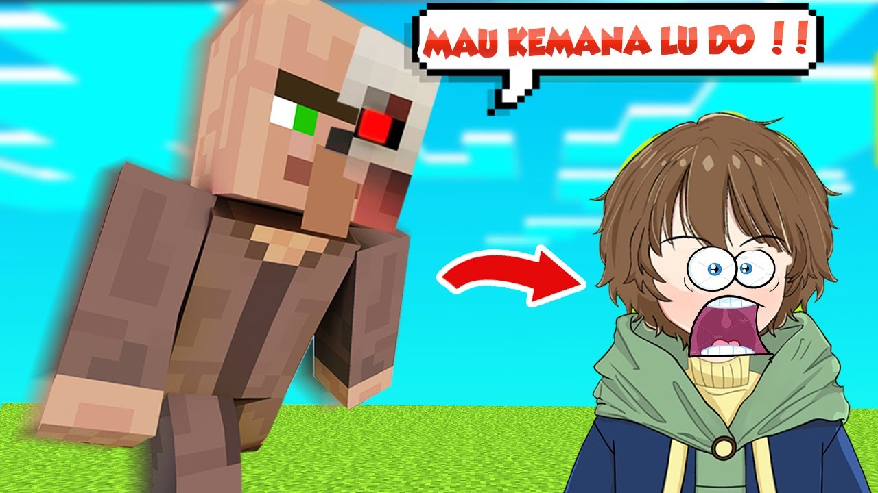 BIASANYA NYIKSA VILLAGER SEKARANG AKU YANG DI SIKSA !!! DIKEJAR TERMINATOR !!!