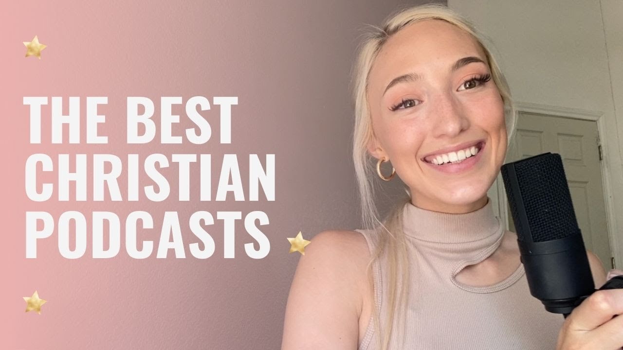 The Best Christian Podcasts | My Favorites