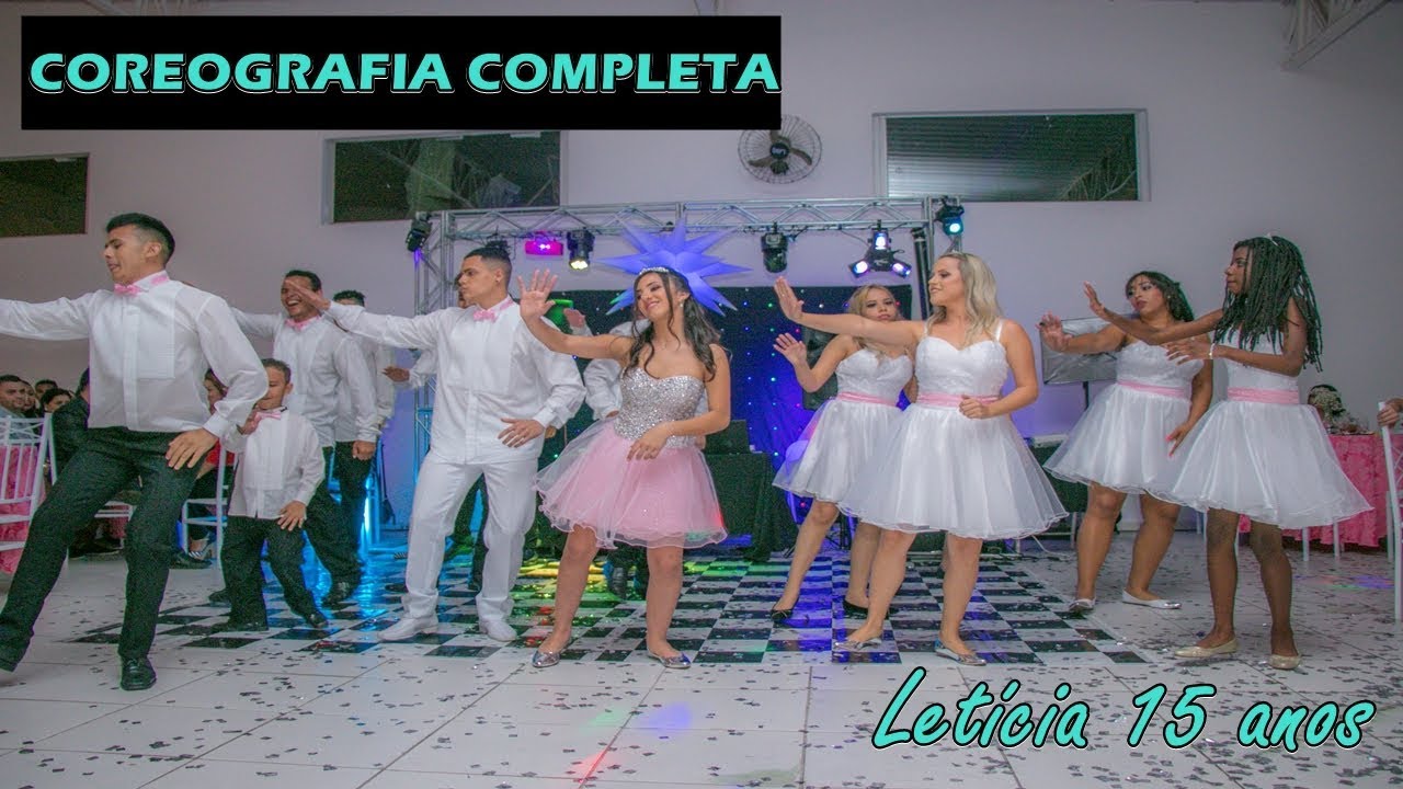 ABERTURA DE PISTA DE DANÇA COMPLETA | 15 ANOS LETÍCIA