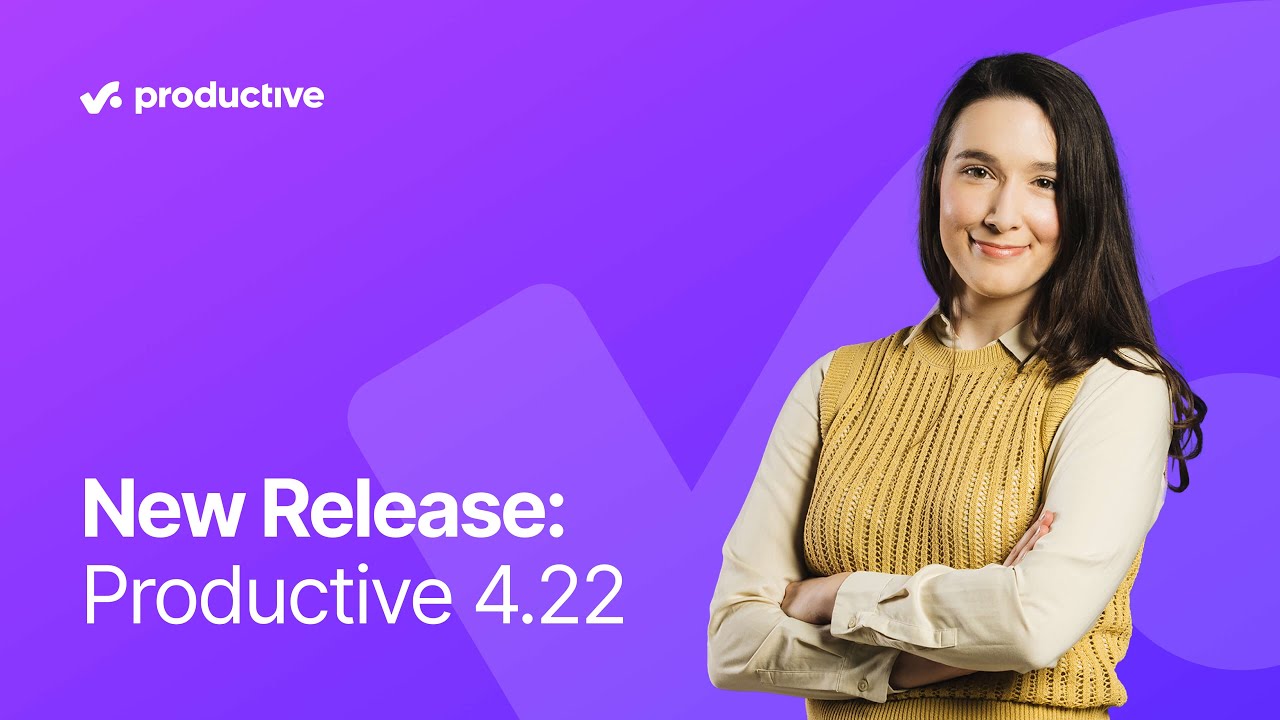 Новая версия: Productive 4.22