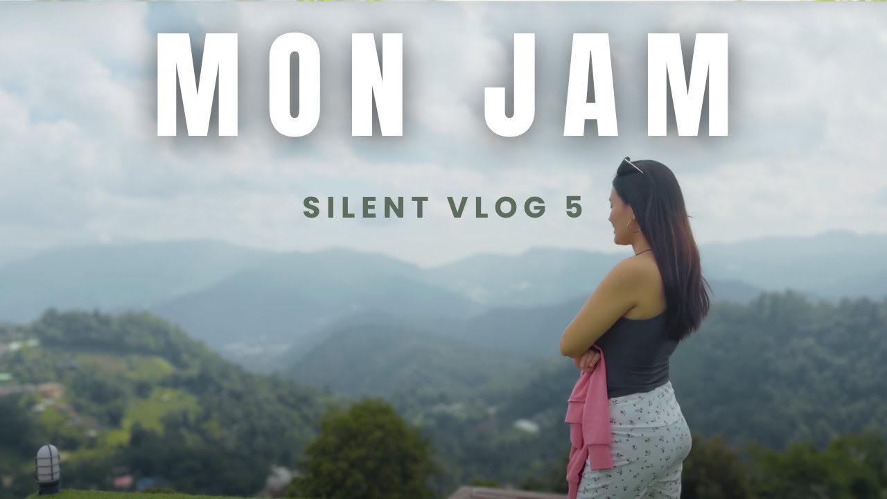 Mae Taeng Chiang Mai, Doi Suthep and Mon Jam trip - Silent Vlog