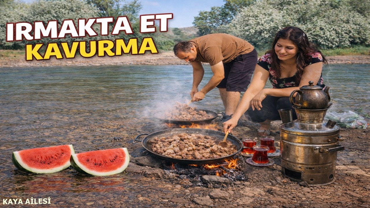 IRMAKTA SACDA ET KAVURMA YAPTIK 🌲🥩🌲🥩
