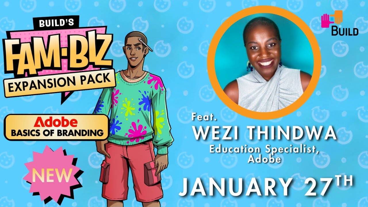 BUILD x Adobe - Introducing the Fambiz Expansion Pack: Basics of Branding With Adobe