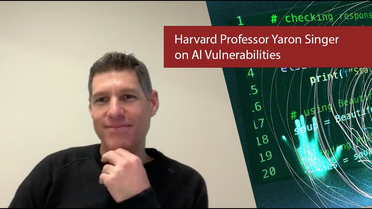 Harvard Professor Yaron Singer on AI Vulnerabilities