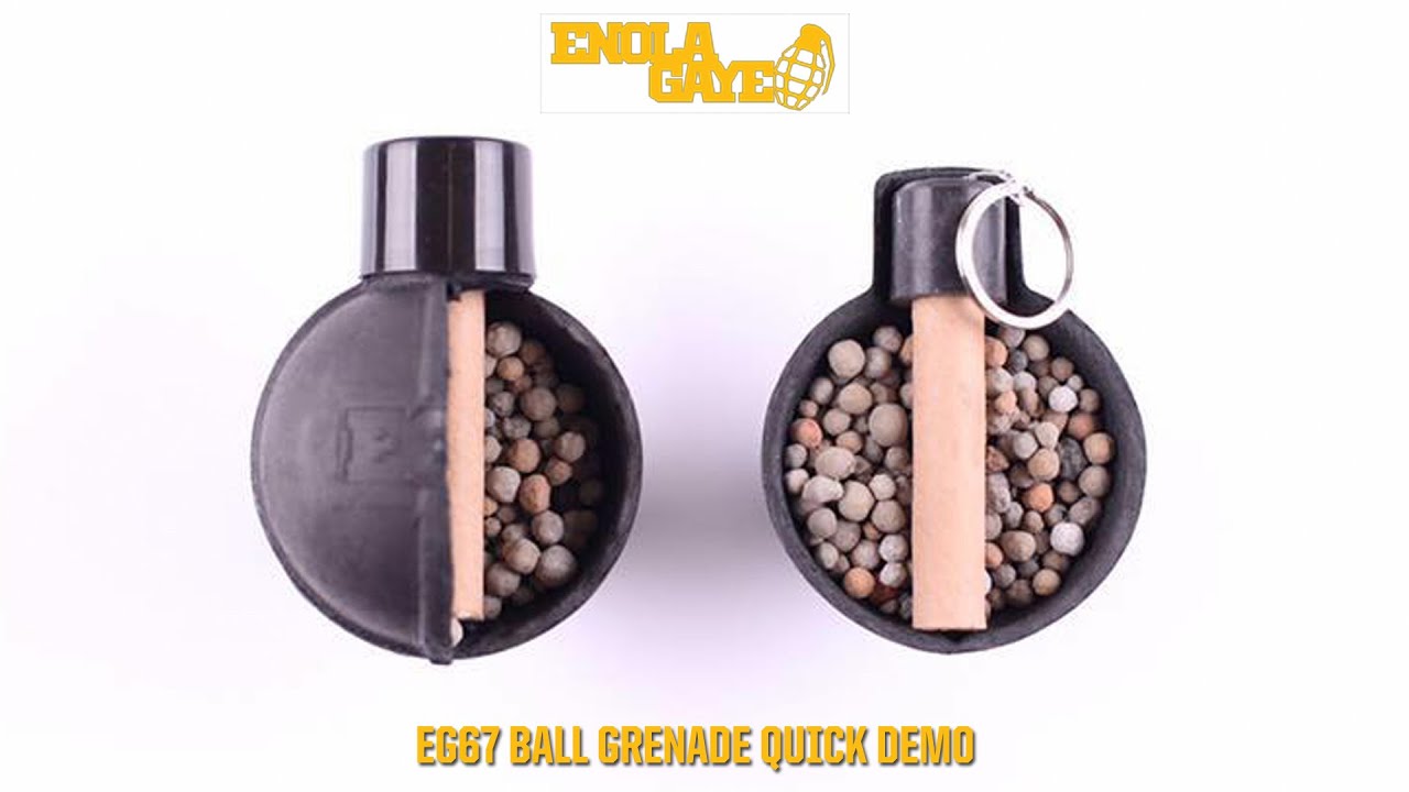 Enola Gaye EG67 Ball Grenade Quick Demo