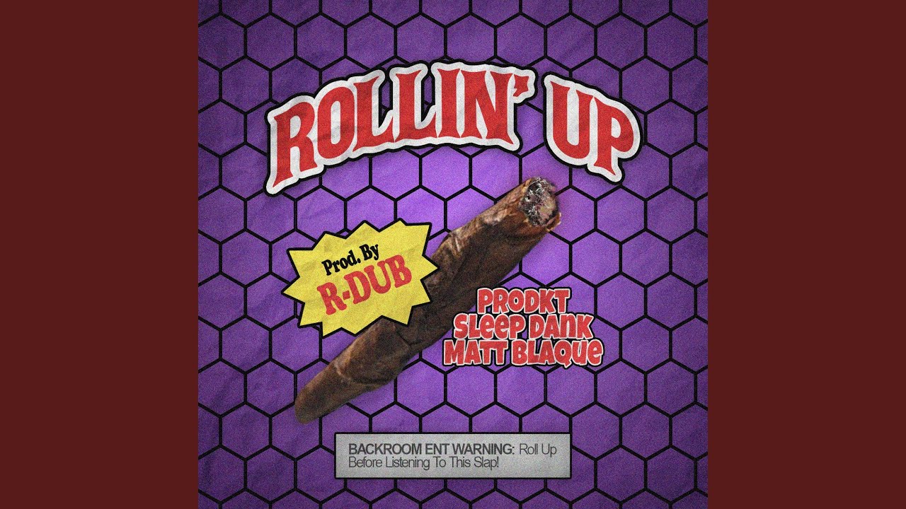 Rollin' Up