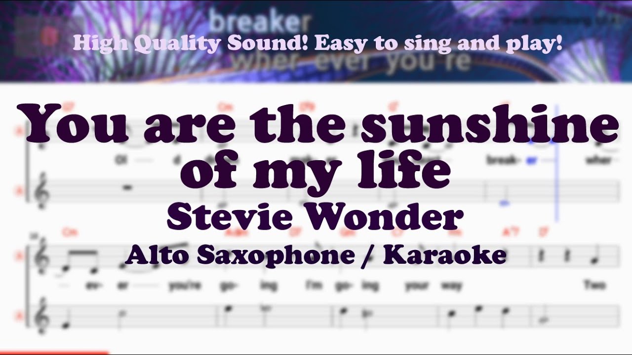 You are the sunshine of my life - Stevie Wonder (Alto Saxophone Sheet Music Eb Key / Karaoke / Easy)