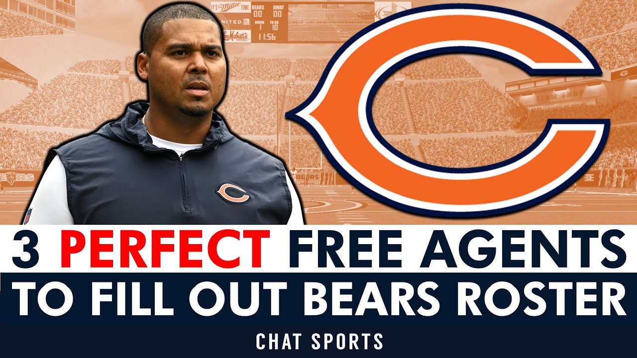 3 PERFECT Chicago Bears Free Agent Targets To Fill Out The 90-Man Roster