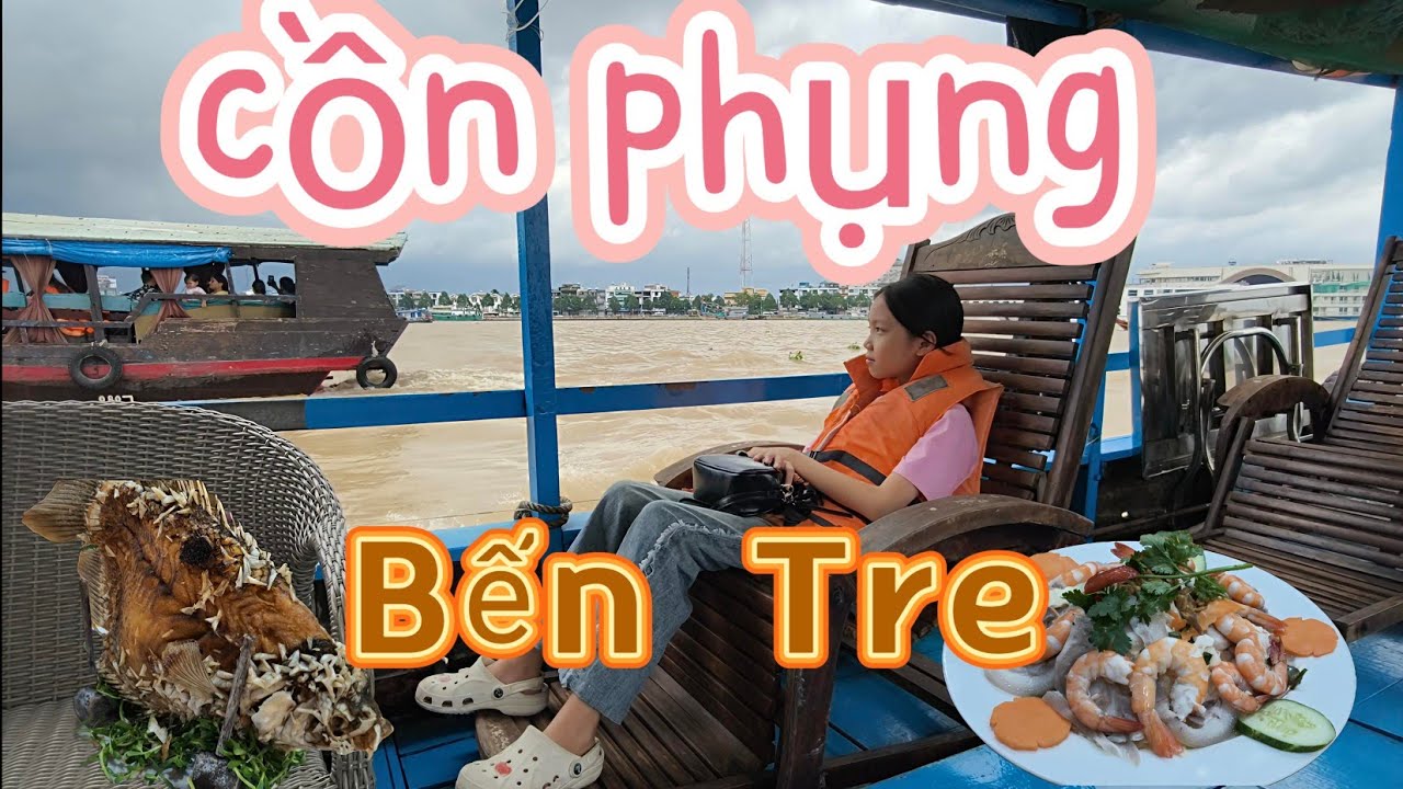 Du lịch Cồn Phụng Bến Tre 2025 - Miền Tây sông nước bình yên,thưởng thức trà mật ong,