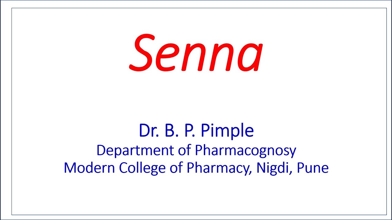 Morphology & Microscopy of Senna leaves: Dr Bhushan P Pimple