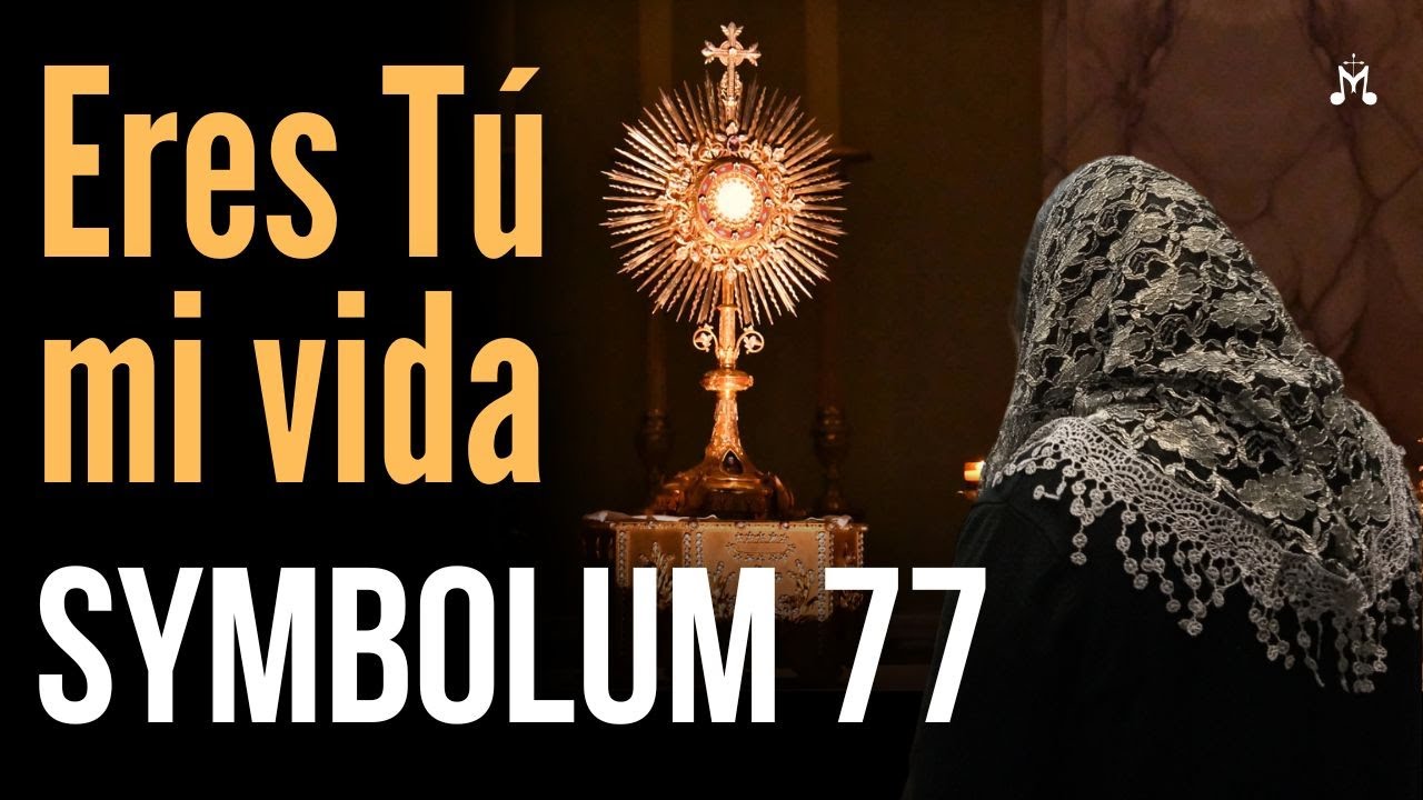 SYMBOLUM 77 (Eres Tú mi vida) | PierAngelo Sequeri