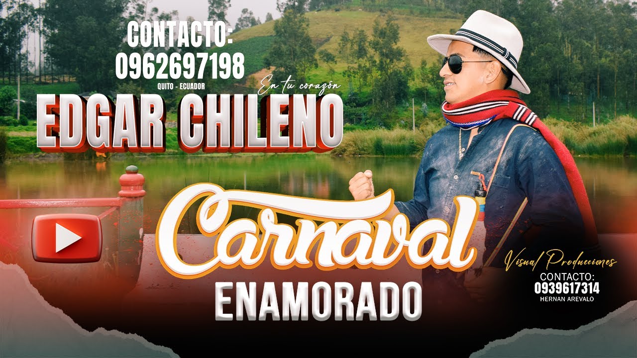 Carnaval Enamorado - Edgar Chileno - 