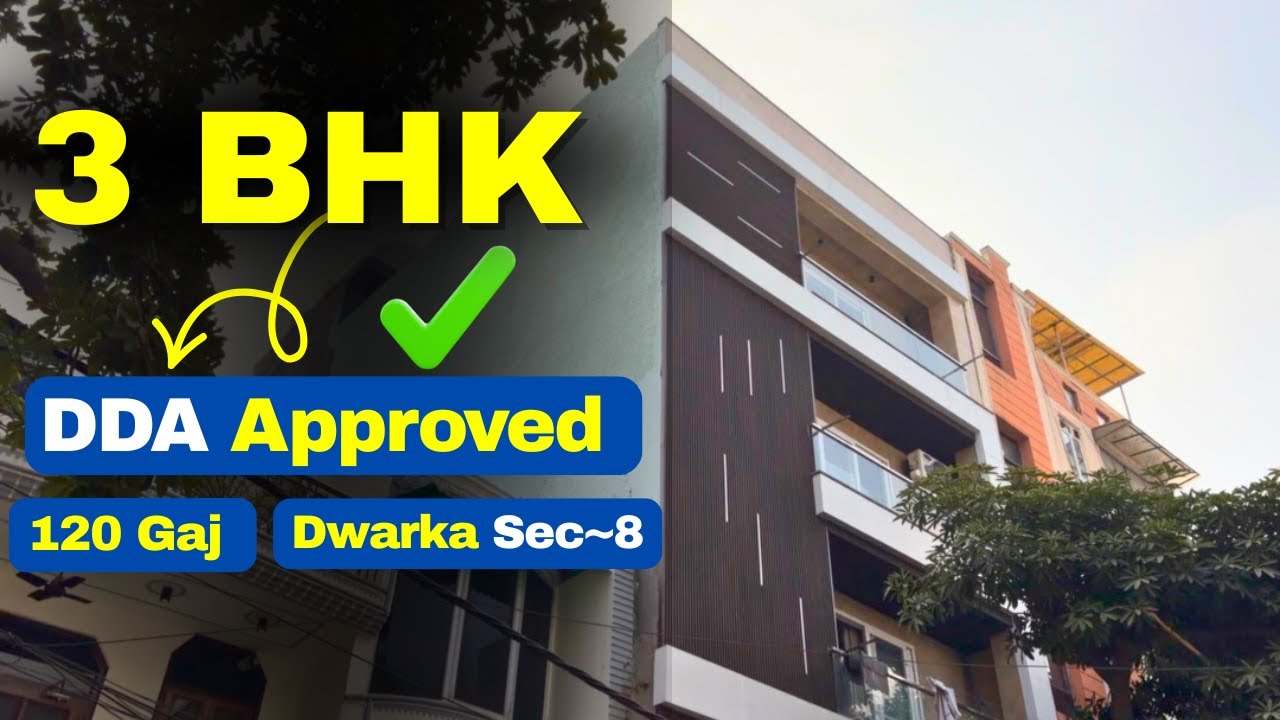 DDA Approved✅ 3BHK in Dwarka Sector 8 😍 | 120 Gaj Builder Floor with Lift & Parking | Must Watch!