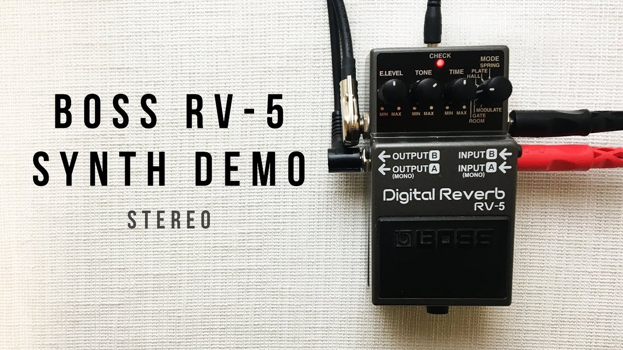 Boss RV-5 Reverb - Synth Demo in Stereo