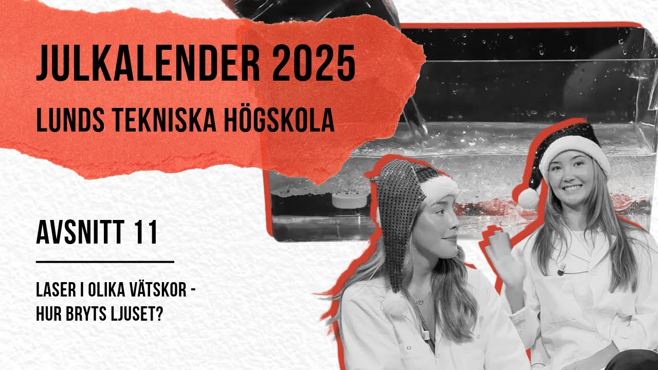 11. Laser i olika vätskor - hur bryts ljuset?  – LTH:s julkalender 2025