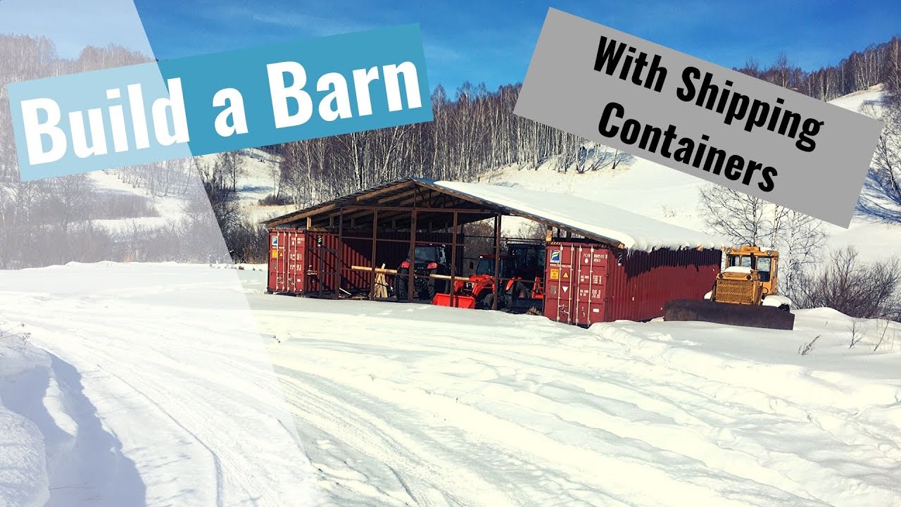 Shipping Containers Barn. Shipping Containers - Part 2