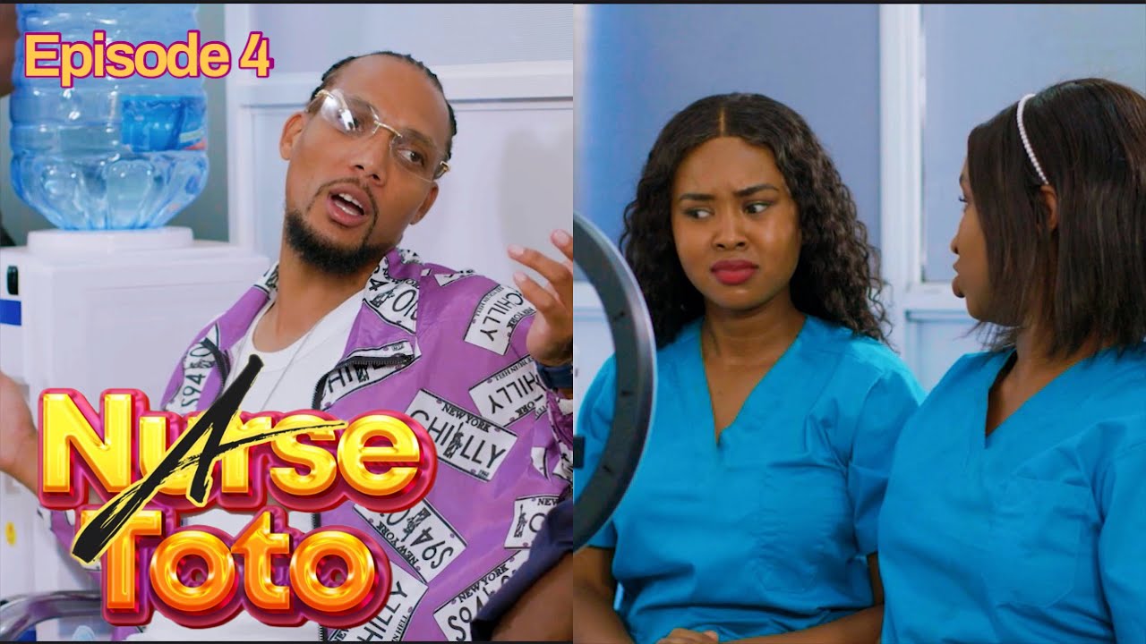 A NURSE TOTO Episode 4 - (Ni Bughaa The Sick Celebrity)