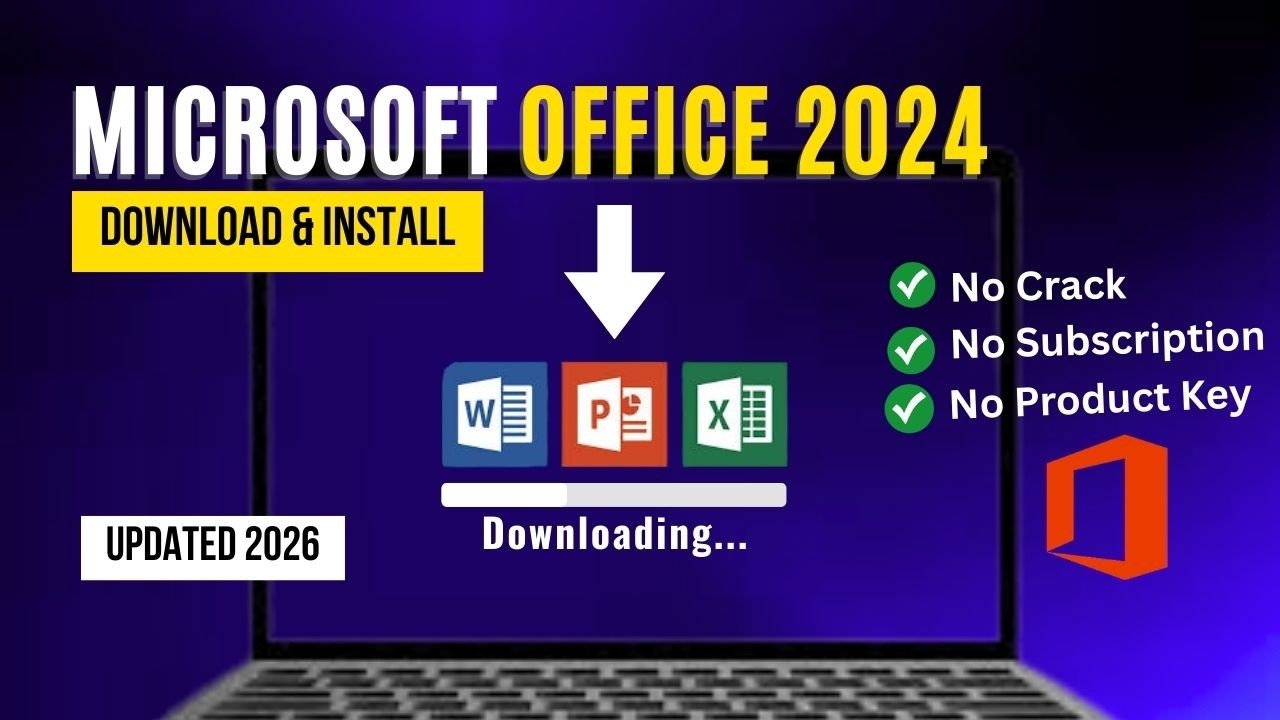 Microsoft Office 2024 Installation Guide 2026  Official Download & Activation No Crack