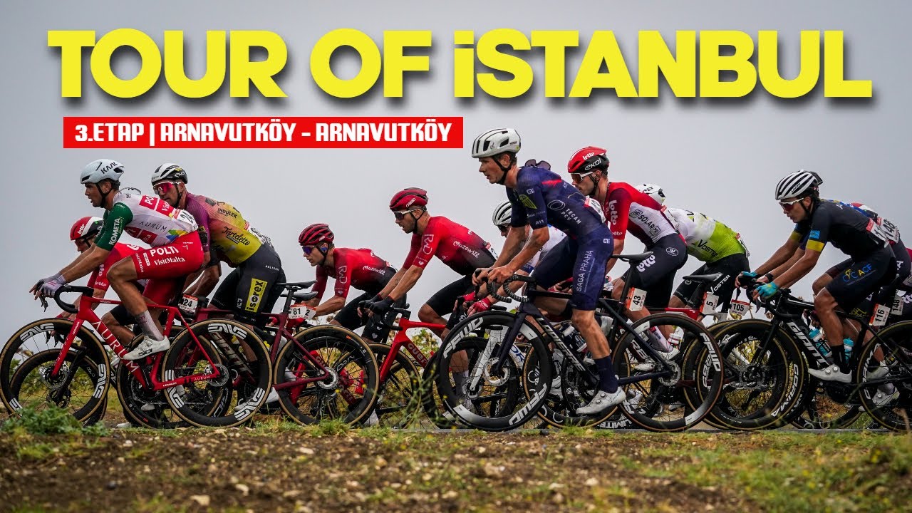 TOUR OF İSTANBUL 2025 | 3.ETAP | ARNAVUTKÖY-ARNAVUTKÖY