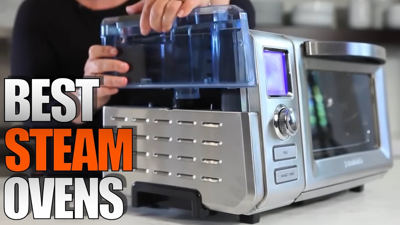 Top 5 Best Steam Oven 2024 | Countertop Convection Steam Combi Ovens Buying Guide