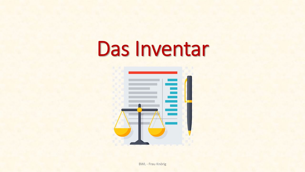 Buchf&uuml;hrung - Das Inventar