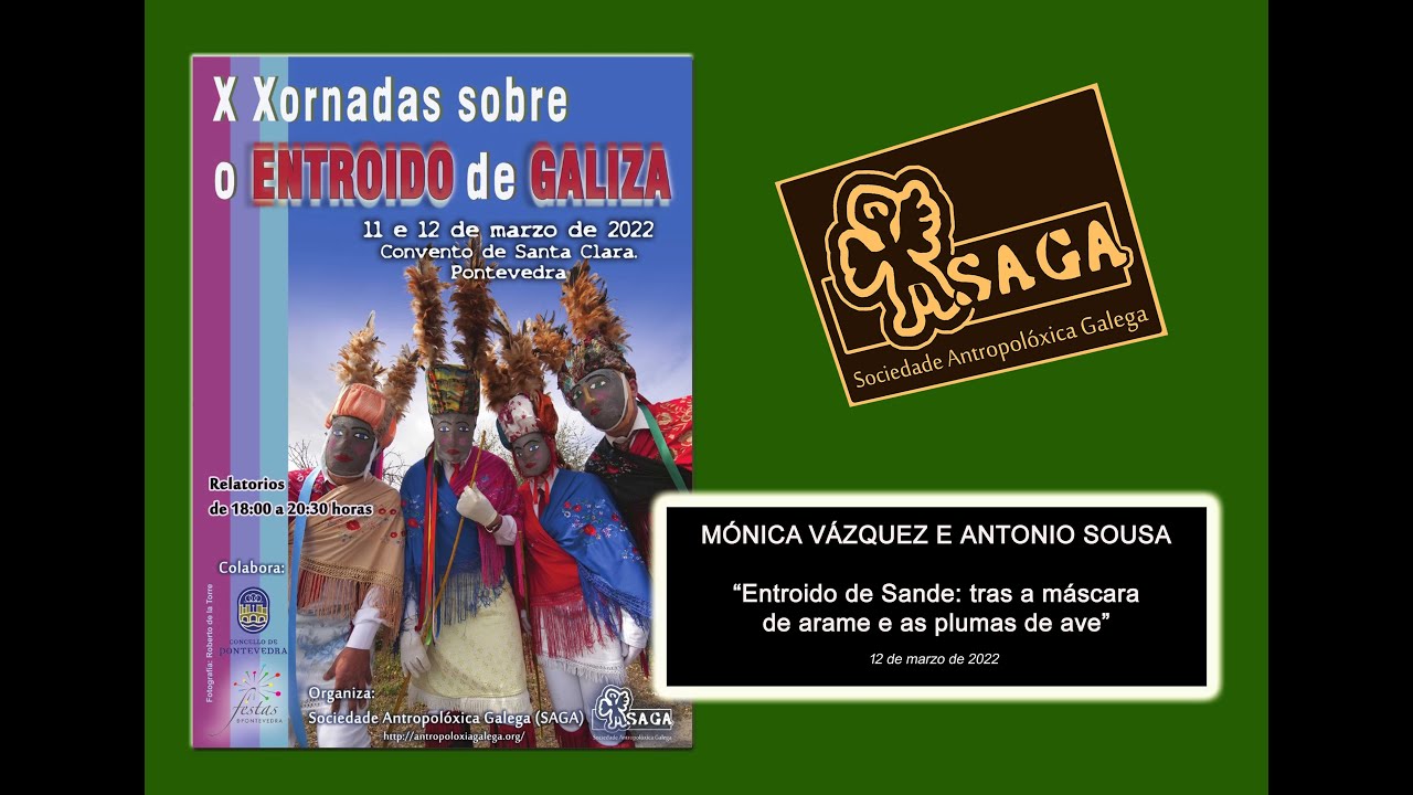 “ENTROIDO DE SANDE: TRAS DA MÁSCARA DE ARAME E AS PLUMAS DE AVE”. MÓNICA VÁZQUEZ E ANTONIO SOUSA.