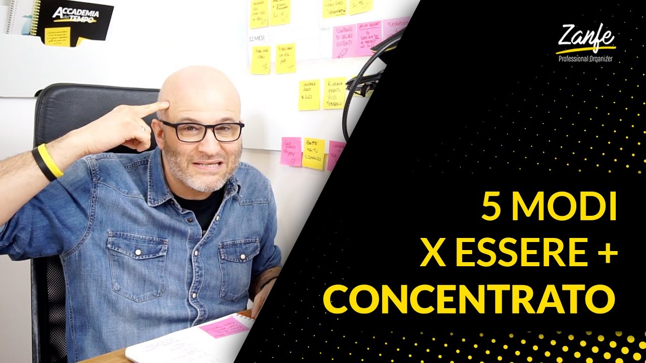 5 modi x essere + concentrato
