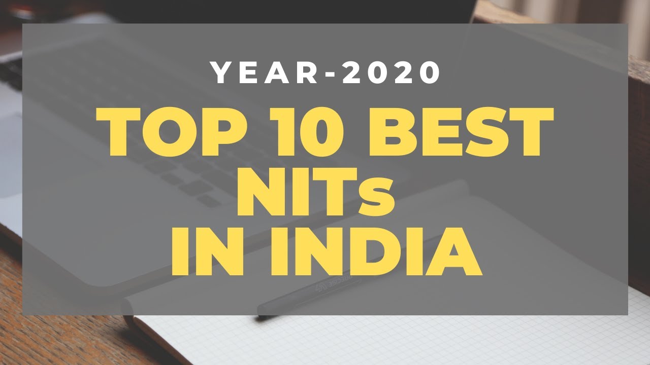 Top 10 NIT Colleges in India 2020 || Campus view || Fest || JEE MAINS 2020