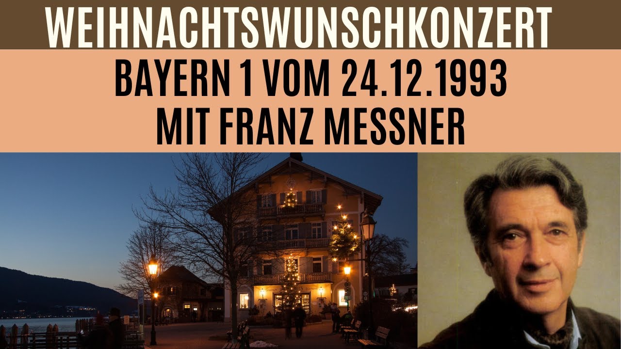 Ausschnitt Weihnachtswunschkonzert von Bayern 1 / Radiosendung vom 24.12.1993