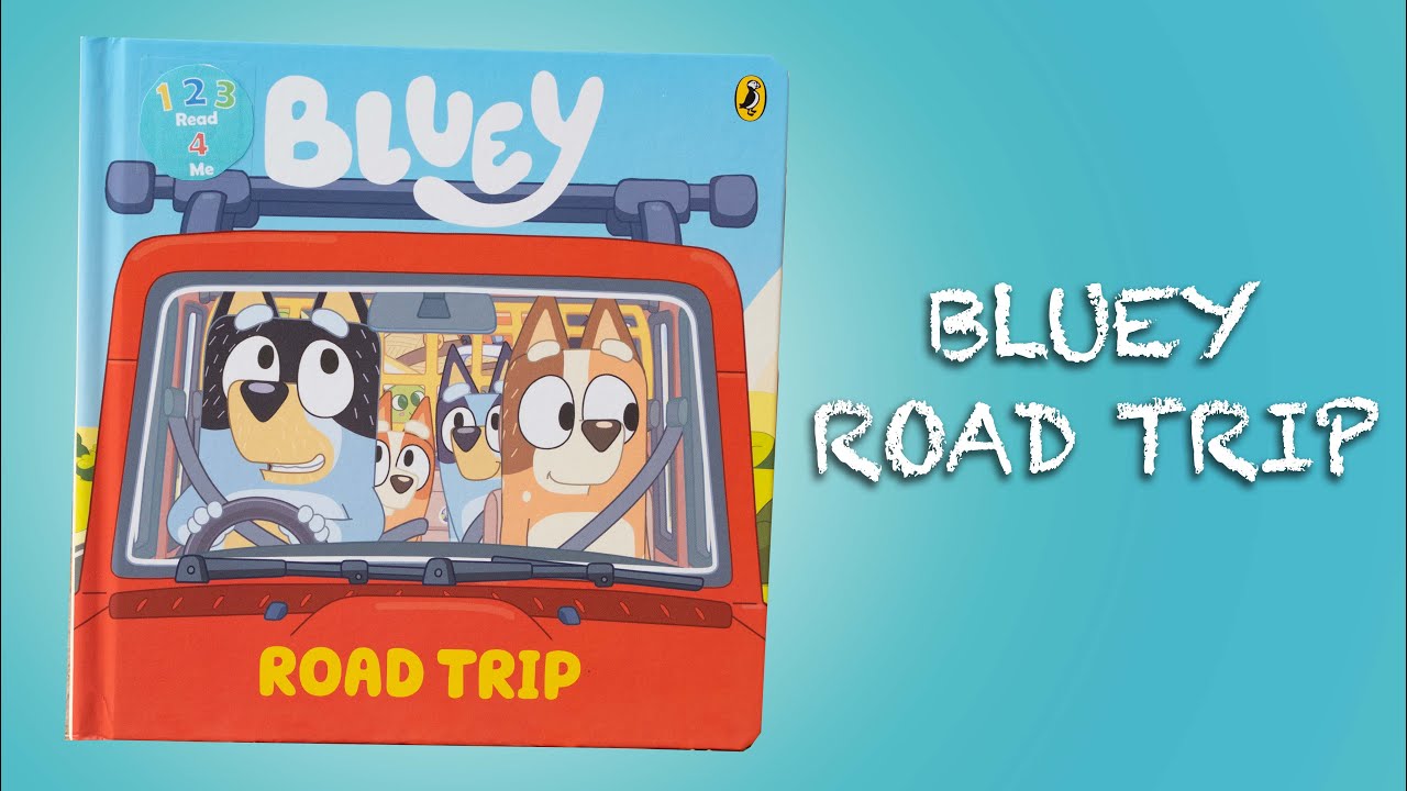 Bluey Road Trip | 123 Read 4 Me | Reading for Kids