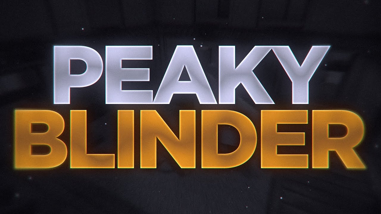 CRITICAL OPS | “ PEAKY BLINDER “