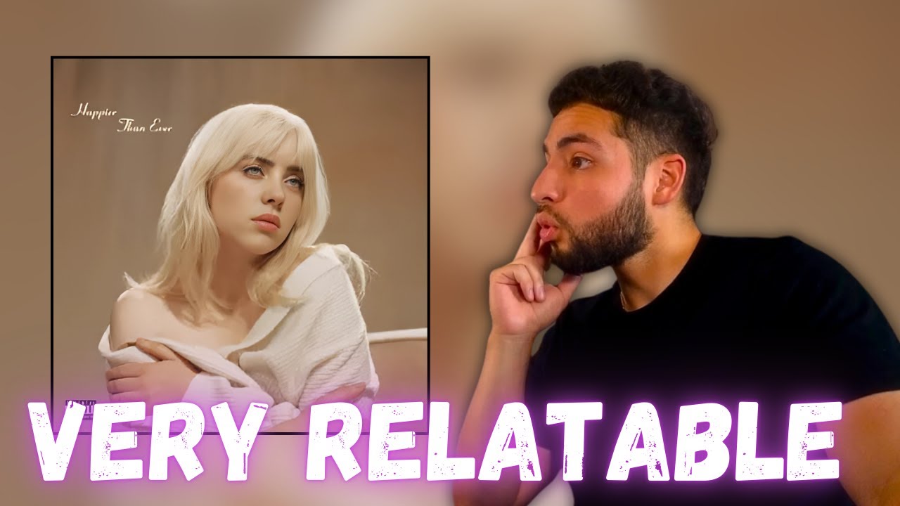 First Time Listening to Billie Eilish - Happier Than Ever (Reaction/Review)