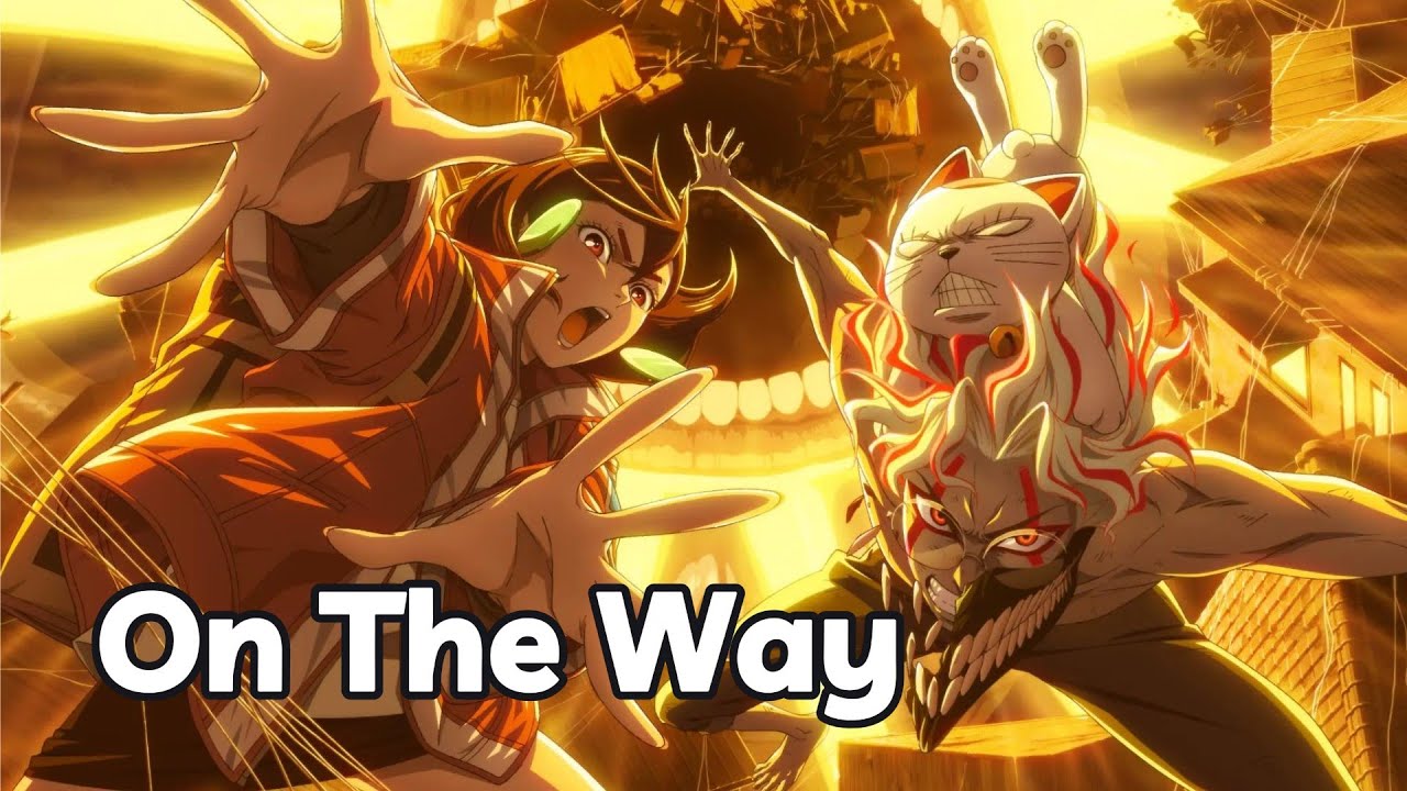 【Vietsub】 On The Way 『DAN DA DAN S2 Opening』 AiNA THE END 「革命道中」