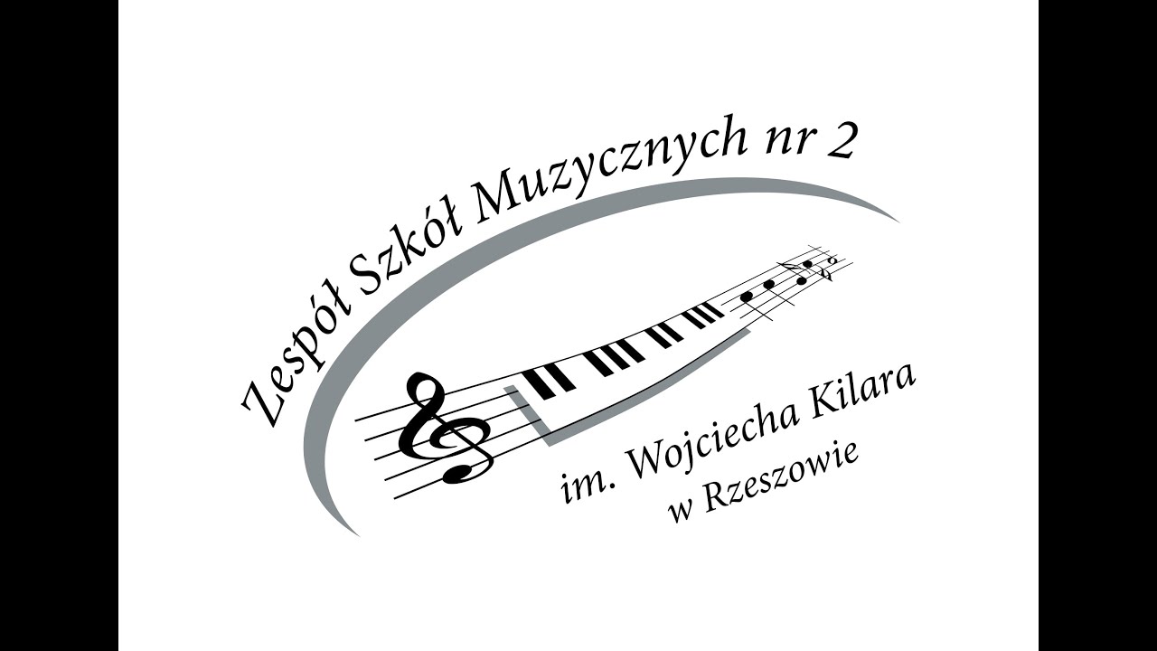 Zespół Szkół Muzycznych nr 2 im. Wojciecha Kilara w Rzeszowie